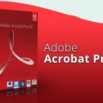 Tải Adobe Acrobat Pro DC 2021 Full Vĩnh Viễn miễn phí 100%