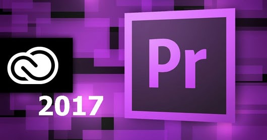 Tải Adobe Premiere Pro CC 2017 Full Vĩnh Viễn