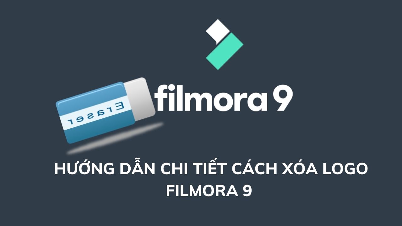 Cách tải và xóa logo Filmora 9 Full bản quyền 2022 miễn phí